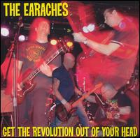 Get the Revolution Out of Your Head von The Earaches