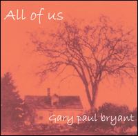 All of Us von Gary Paul Bryant