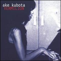 Vermilion von Ake Kubota