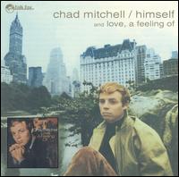Feeling of Himself/Love von Chad Mitchell