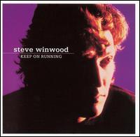 Keep on Running von Steve Winwood