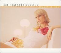 Bar Lounge Classics [Summer Edition] von Various Artists