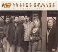 Home on the Highways: Band Picked Favorites von Alison Krauss