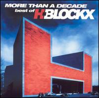 More Than a Decade: Best of H-Blockx von H-Blockx