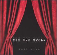 Big Top World von Bait Oven