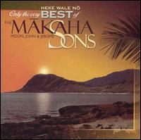 Only the Very Best of the Makaha Sons: Heke Wale von The Makaha Sons