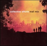 Trail Mix von Collective Efforts