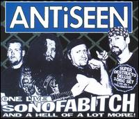 One Live Sonofabitch...And a Hell of a Lot More! von Antiseen