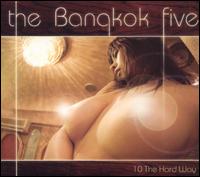 10 the Hard Way von The Bangkok Five