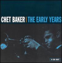 Early Years von Chet Baker