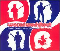 We Can Work It Out: Covers & Cookies of Lennon, McCartney & The Beatles von Various Artists