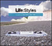 Life: Styles von Laurent Garnier