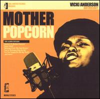 Mother Popcorn: The Vicki Anderson Anthology von Vicki Anderson