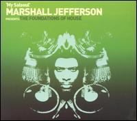 My Salsoul: The Foundations of House von Marshall Jefferson