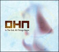 In the End, All Things Begin von OHN