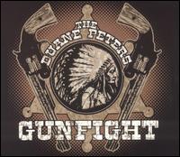 Duane Peters Gunfight von Duane Peters