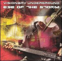 Eye of the Storm von Visionary Underground