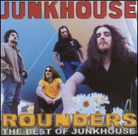 Rounders: The Best of Junkhouse von Junkhouse