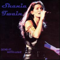 Send It With Love von Shania Twain