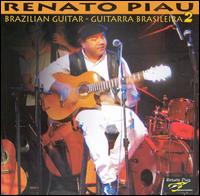 Guitarra Brasileira (Brazilian Guitar), Vol. 2 von Renato Piau