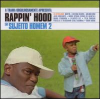 Sujeito Homem, Vol. 2 von Rappin' Hood