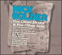 Other Mixes & The Other Side von Nick Holder