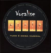 Tudo E Coisa Musical von Vocalise