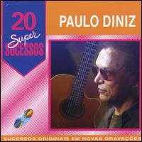 20 Super Sucessos von Paulo Diniz