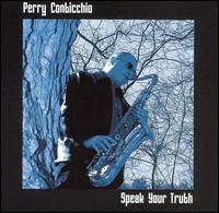 Speak Your Truth von Perry Conticchio