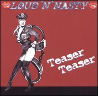 Teaser Teaser von Loud N Nasty