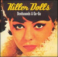 Devilsounds a Go-Go von Killer Dolls