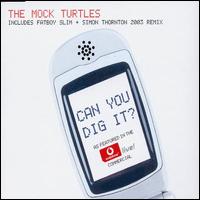 Can You Dig It? [Germany CD] von The Mock Turtles