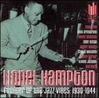 Founder of the Jazz Vibes: 1930-1944 von Lionel Hampton