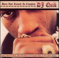 Born and Raised in Compton von DJ Quik