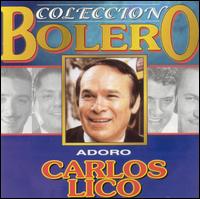 Coleccion Bolero: Adoro von Carlos Lico