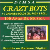 Crazy Boys y 7 Grandes Idolos del Rock & Roll von Los Crazy Boys