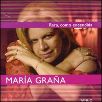 Rara, Como Encendida von Maria Graña