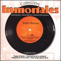 Coleccion Inmortales von Pablo Herrera