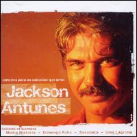 Cancoes Para as Caboclas Que Amei von Jackson Antunes