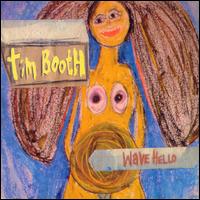 Wave Hello von Tim Booth