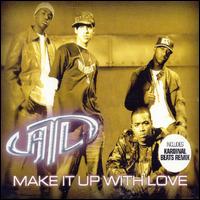 Make It Up With Love, Pt. 1 von ATL