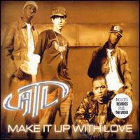 Make It Up With Love, Pt. 2 von ATL