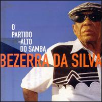 Partido: Alto Do Samba von Bezerra Da Silva