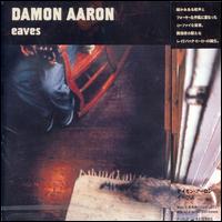 Eaves von Damon Aaron