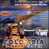 Colombia Instrumental von Manuel Bernal