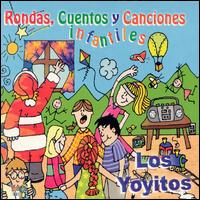 Rondas, Cuentos y Canciones Infantiles von Los Yoyitos