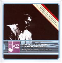 Oscar Peterson & Fred Astaire: Complete Norman Granz Sessions von Oscar Peterson