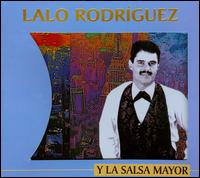 Y la Salsa Mayor von Lalo Rodríguez