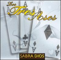 Sabra Dios von Los Tres Ases