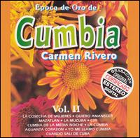 Epoca de Oro de Cumbia, Vol. 2 von Carmen Rivero